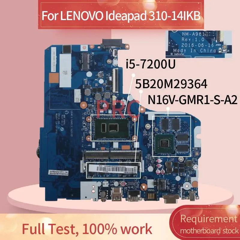 5B20M29364 For LENOVO Ideapad 310-14IKB i5-7200U Notebook Mainboard NM-A981 SR2ZU N16V-GMR1-S-A2 2GBLaptop motherboard