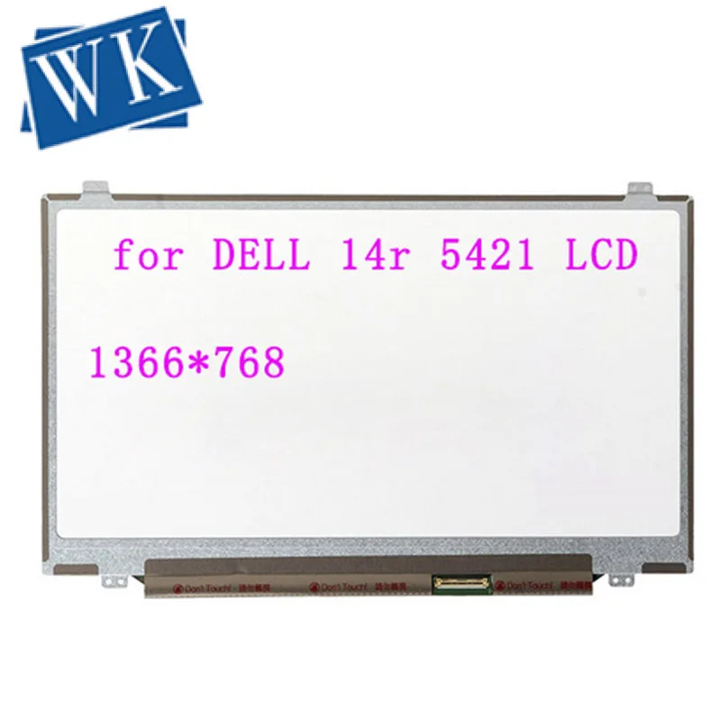 14.0'' slim lcd matrix for DELL 14r 5421 3421 5423 5420 laptop replacement led screen panel 1366*768 40pin