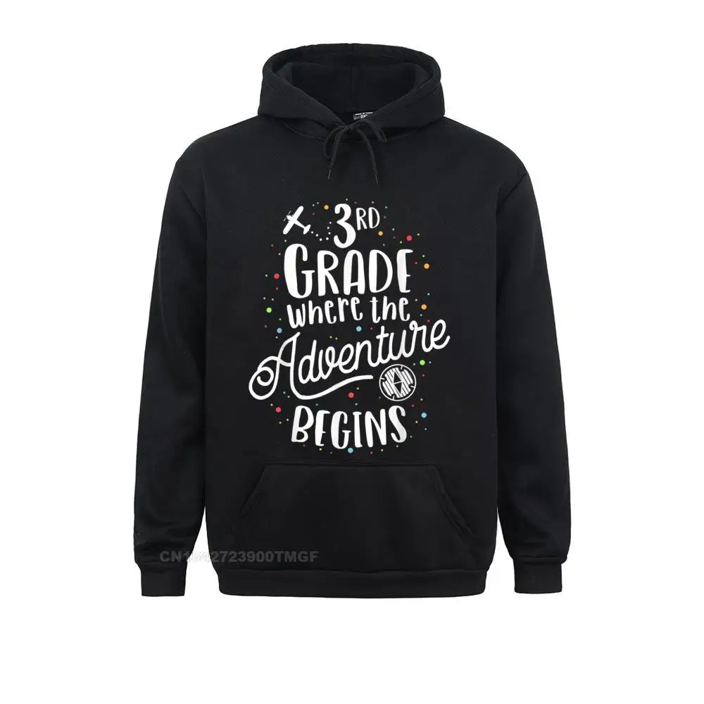 3rd Grade Where The Adventure Begins Third Man Teacher Hoodie Mother Day Camisa Hoodies Long Sleeve Slim Fit Clothes Young