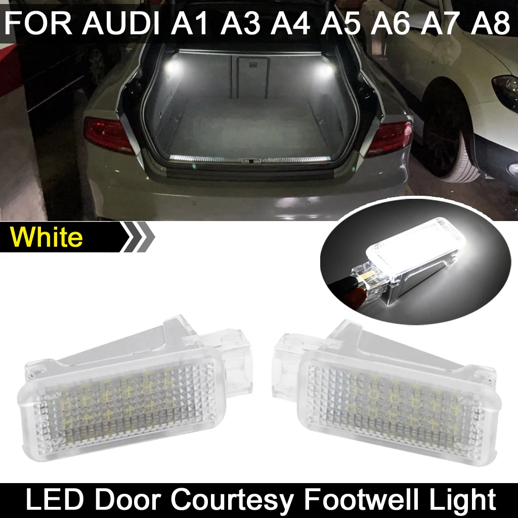 For Audi A1 A3 A4 S4 RS4 A5 A6 A7 A8 Q5 Q7 TT R8 For VW LED Door Courtesy Interior Footwell Light Luggage Trunk Glove Box Lamp