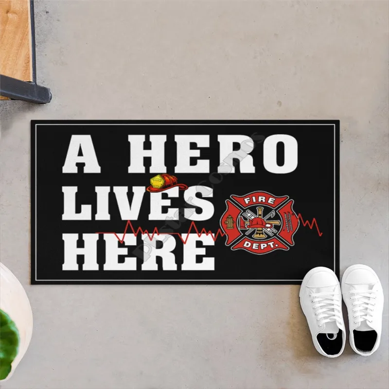 

Firefighter A hero lives here doormat 3D All Ove Printed Non Slip Door Floor Mats Decor Porch Doormat 02