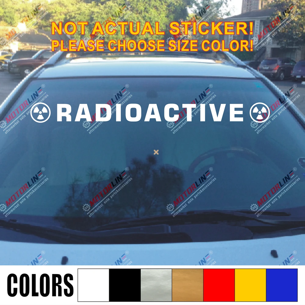 Radioactive Warning Nuclear Radiation Symbol Decal Sticker Car Vinyl Windshield pick size color die cut no  background