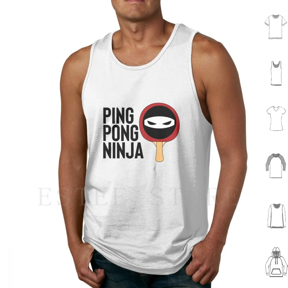 Ping Pong Tank Tops Vest Cotton Ping Pong Table Tennis Ping Pong Lover Saying Funny Ping Pong Ping Pong Player Sports Table