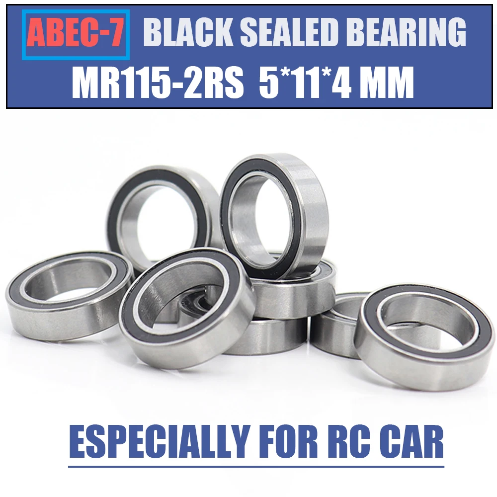 

MR115RS Bearing 10PCS 5x11x4 mm ABEC-7 Hobby Electric RC Car Truck MR115 RS 2RS Ball Bearings MR115-2RS Black Sealed