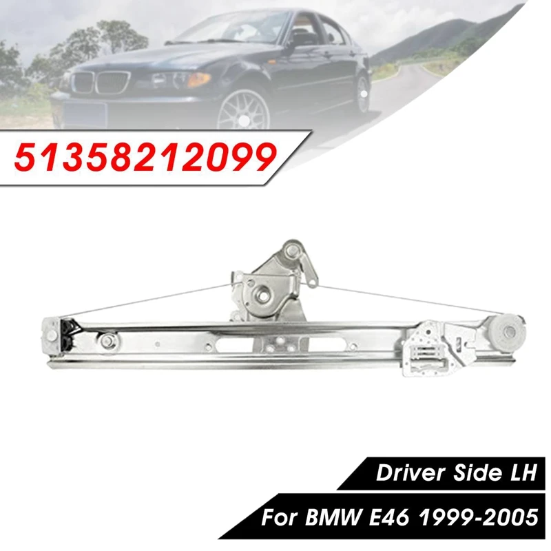 Power Window Regulator Without Motor for BMW E46 323I 325I 325Xi 328I 330I 330Xi 1999 - 2005 Rear Left Driver Side 51358212099