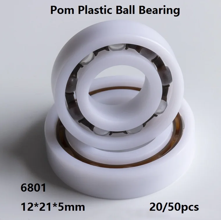 

20/50pcs 6801 12*21*5mm POM bearing Pom Plastic Deep Groove Ball Bearing with Glass balls Nylon Cage deep groove 12×21×5mm