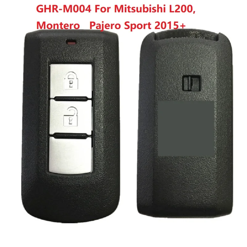 CN011011 M004 For Mitsubishi L200 Montero 2015+ Pajero Sport year 2017 + Smart Key 2 Buttons GHR-M004(shell) GHR-M003(board)