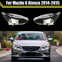 For Mazda 6 Atenza 2013-2016 Car Replacement Headlight Cover Transparent Lampshade  Lamp Case Head Light Glass Lens Shell
