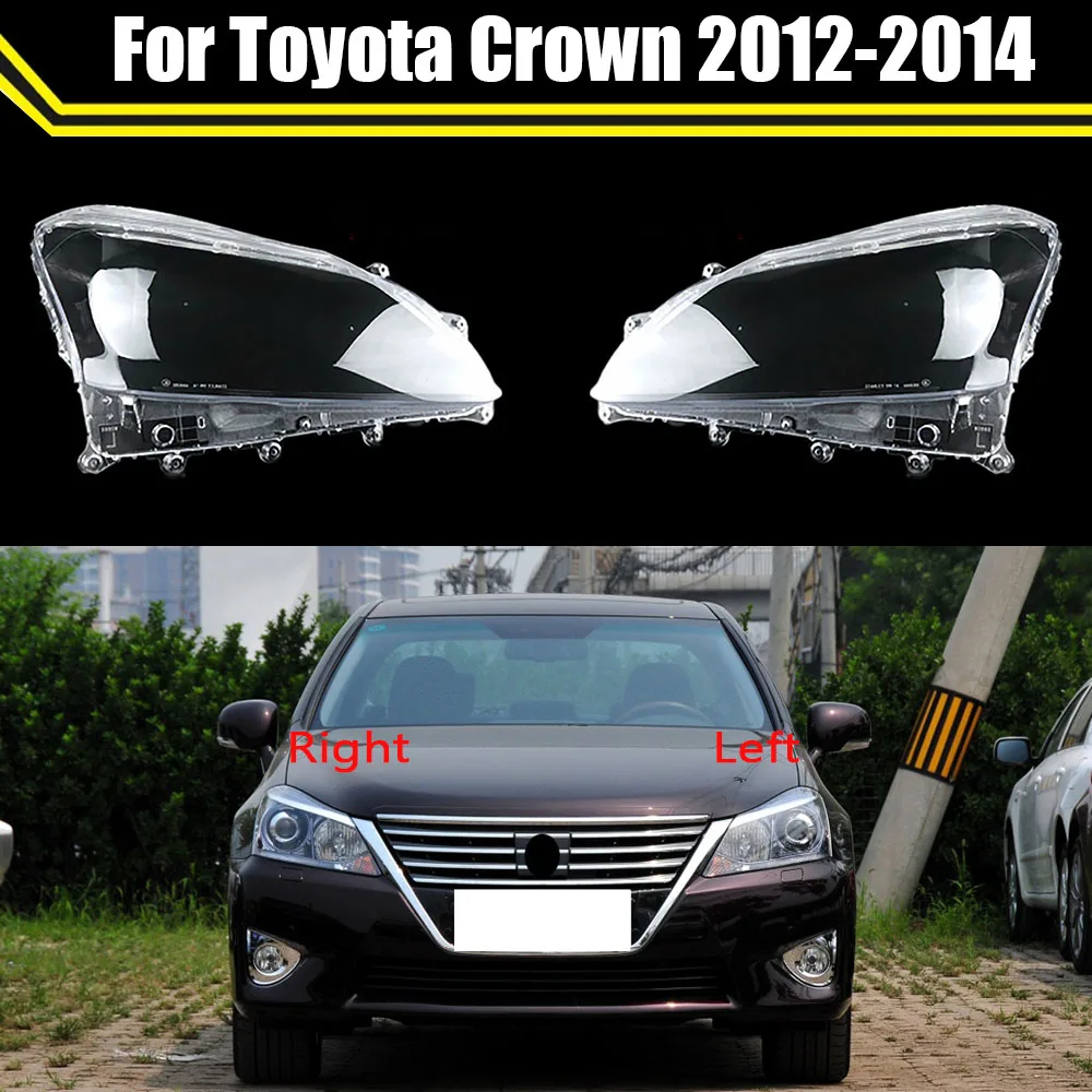 

Car Transparent Headlight Cover For Toyota Crown 2012 2013 2014 ​Auto Lampshade Head Lamp Light Shell Glass Lens Housing Case