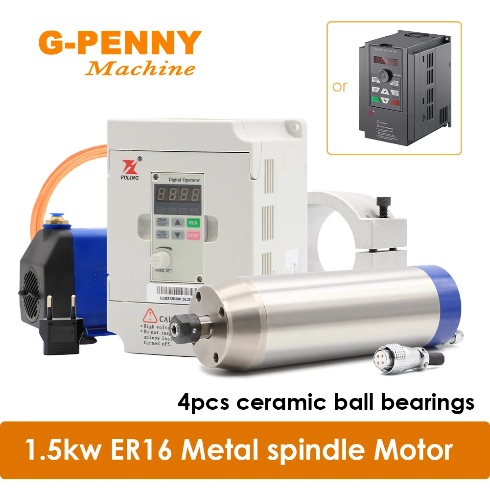 G-penny Machine 1.5KW ER16 Metal working spindle 4pcs ceramic ball bearings &1.5KW FULING Inverter &80mm Bracket &75W Water Pump