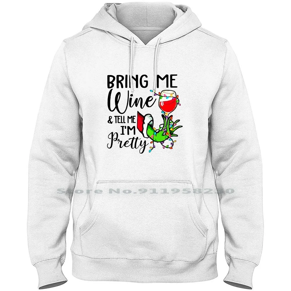 Bring Me Wine And Tell Me I’m Pretty Christmas Hoodie Sweater New Year Popular Pretty Party Movie Year Wine Tell Ring Logo