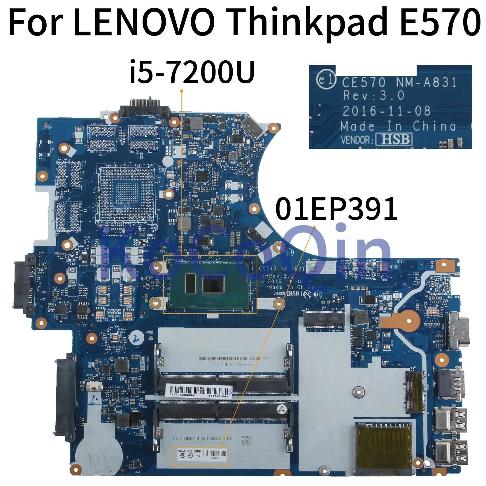 KoCoQin Laptop motherboard For LENOVO Thinkpad E570 I5-7200U Mainboard 01EP391 CE570 NM-A831 SR2ZU