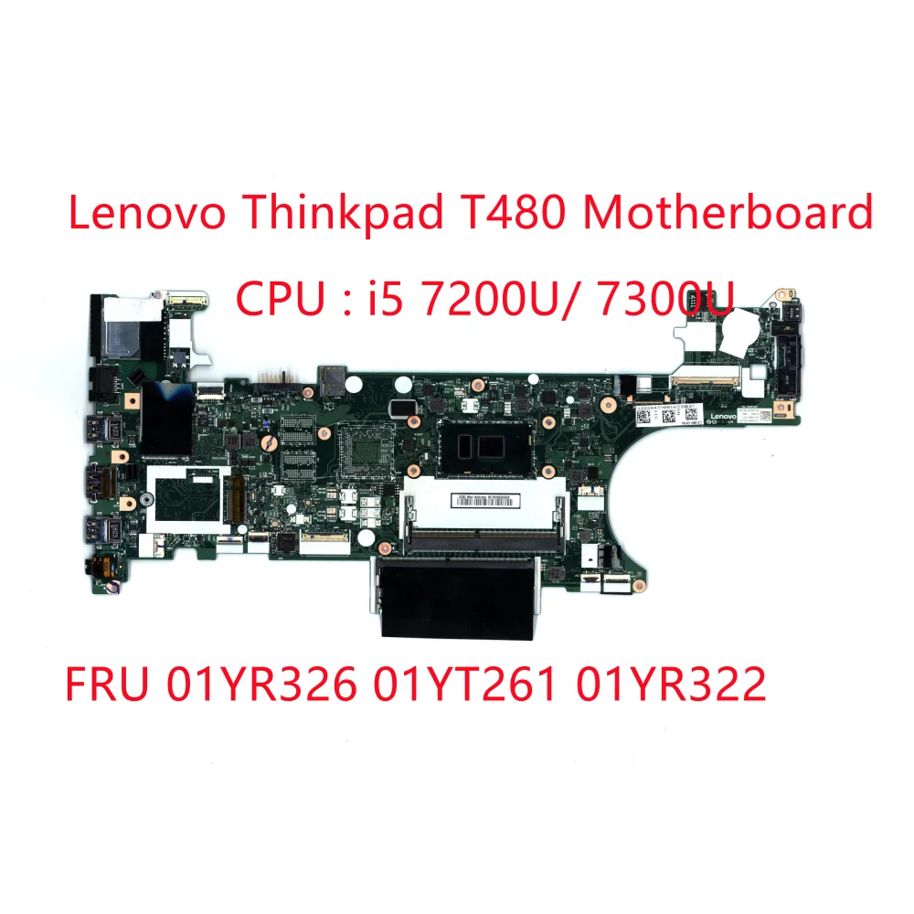 

Originl for Lenovo Thinkpad T480 CPU i5 7200U/7300U Notebook motherboard FRU 01YR326 01YT261 01YR322 tested 100% work