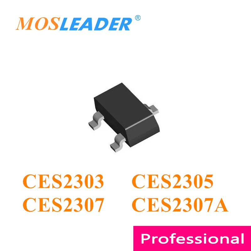 

Mosleader CES2303 CES2305 CES2307 CES2307A SOT23 3000PCS P-Channel 20V 30V Made in China High quality