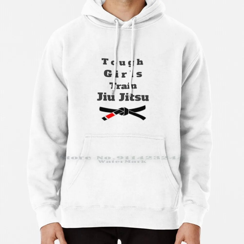 Tough Girls Train Jiu Jitsu Hoodie Sweater 6xl Cotton Intelligent Quotes Words Tatami Mat Self Confidence Phrases Self Esteem