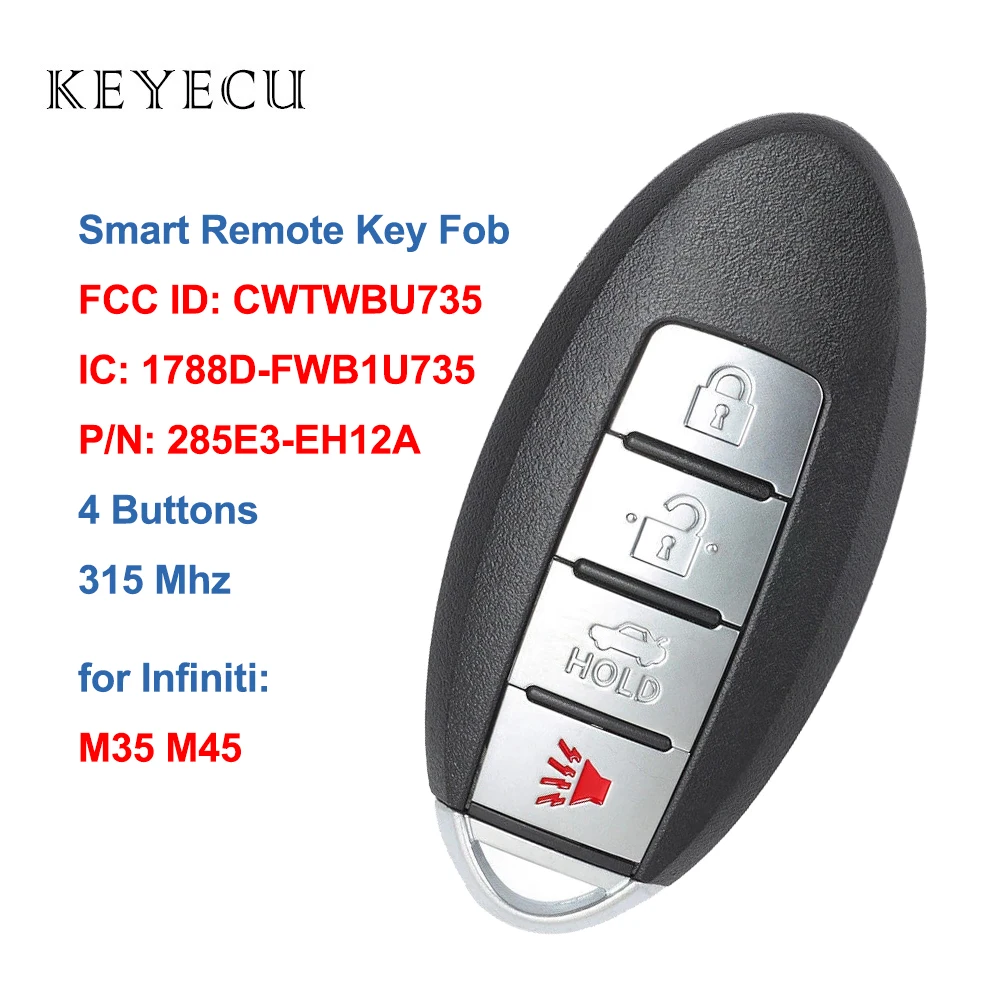 

Keyecu Smart Remote Car Key Fob 4 Buttons 315Mhz for Infiniti M35 M45 2006 2007 2008 2009 2010 FCC ID: CWTWBU735, 1788D-FWB1U735