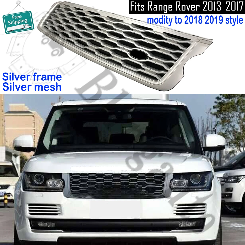 

Front grille front radiator fits for L and Rover R ange R over 2013-2017 modify to 2018 2019 look all silver painting