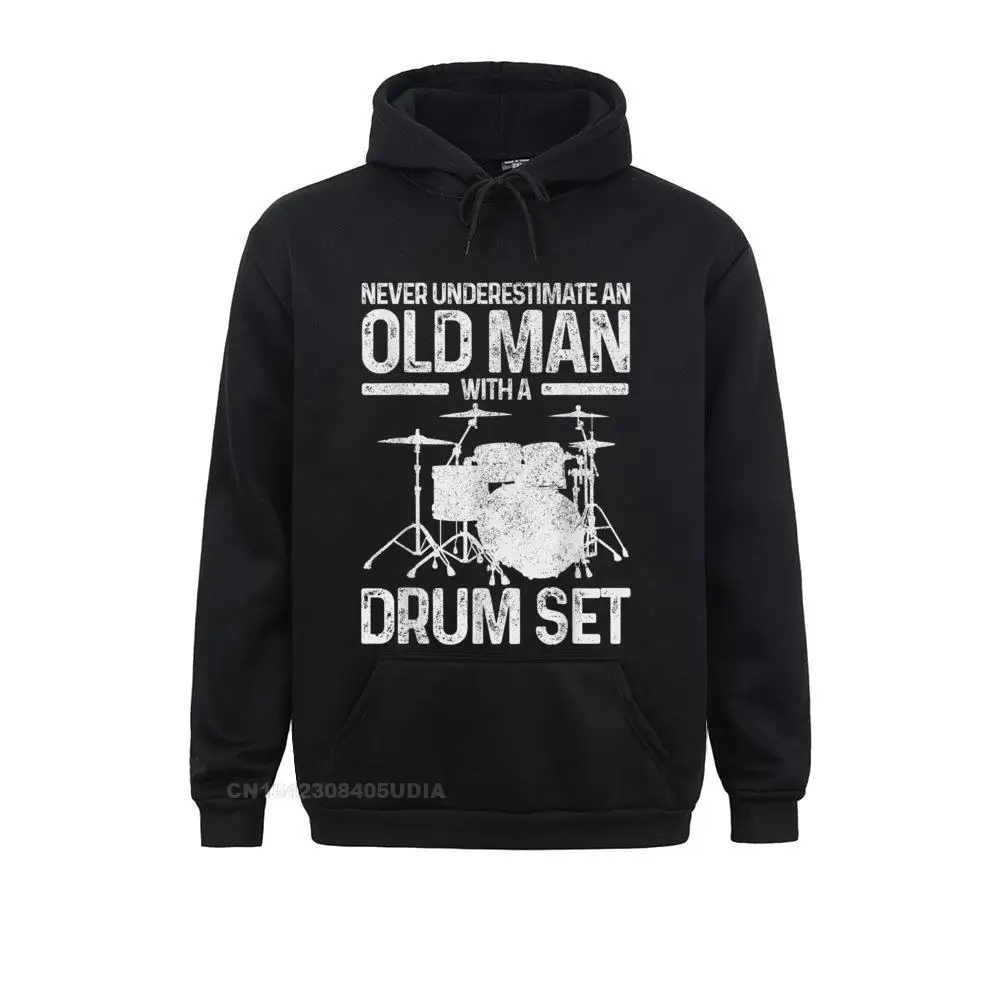 

Hoodies Ostern Day Man Sweatshirts Mens Drummer Gift Never Underestimate An Old Man With A Drum Set Hoodie Cool Hoods Popular