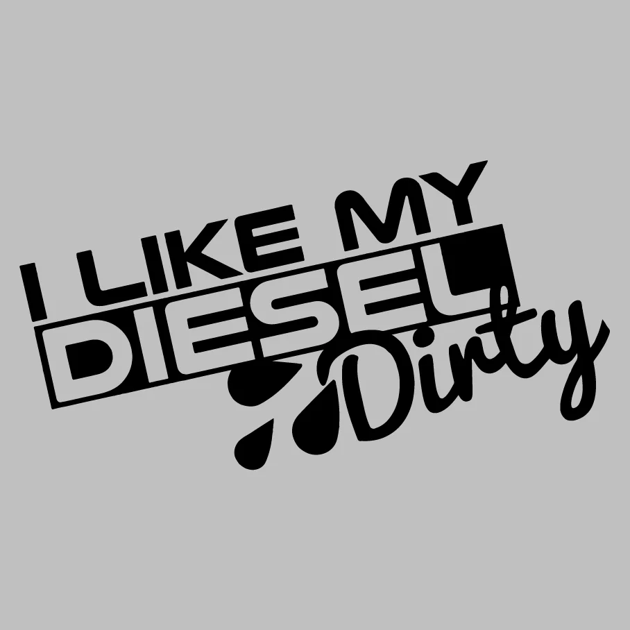 I Like My Diesel Dirty Funny Car Window Bumper Vinyl Decal Sticker Jdm Drift Dub