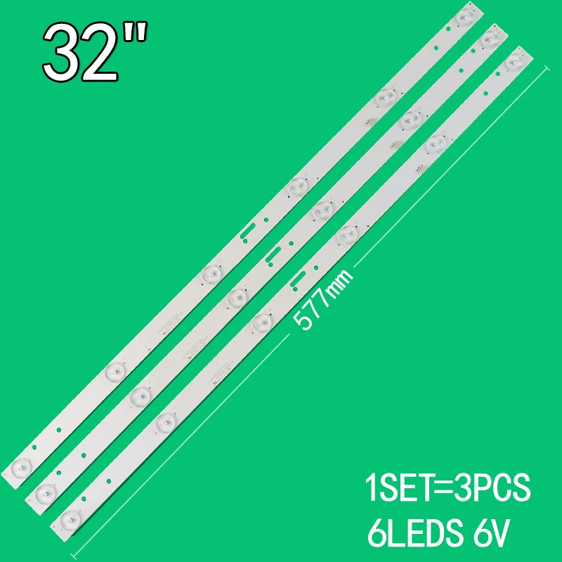 3pcs=1set 6leds 6v 577mm for 32 inch LCD TV S-32E32 3210W HELED32V6 LEDHD310 AX-LED3218P SAST32HD310 backlight strip