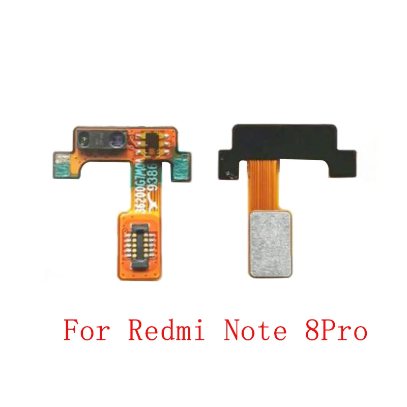 Light Proximity Sensor Flex Ribbon For Xiaomi Redmi Note 9 9Pro 8 8Pro 8T 10X K20 K30 Redmi 8 7 6 9 9C Proximity Sensor Flex