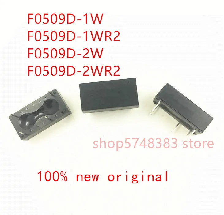 

1PCS/LOT 100% new original F0509D-1W F0509D-1WR2 F0509D-2W F0509D-2WR2 F0509D F0509 power supply