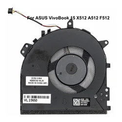 Computer CPU Cooling Fans For ASUS VivoBook 15 A512 A512FA A512FB A512UA A512UF Notebook PC FAN NS85C05-18L30 13NB0KA0AM0811 NEW