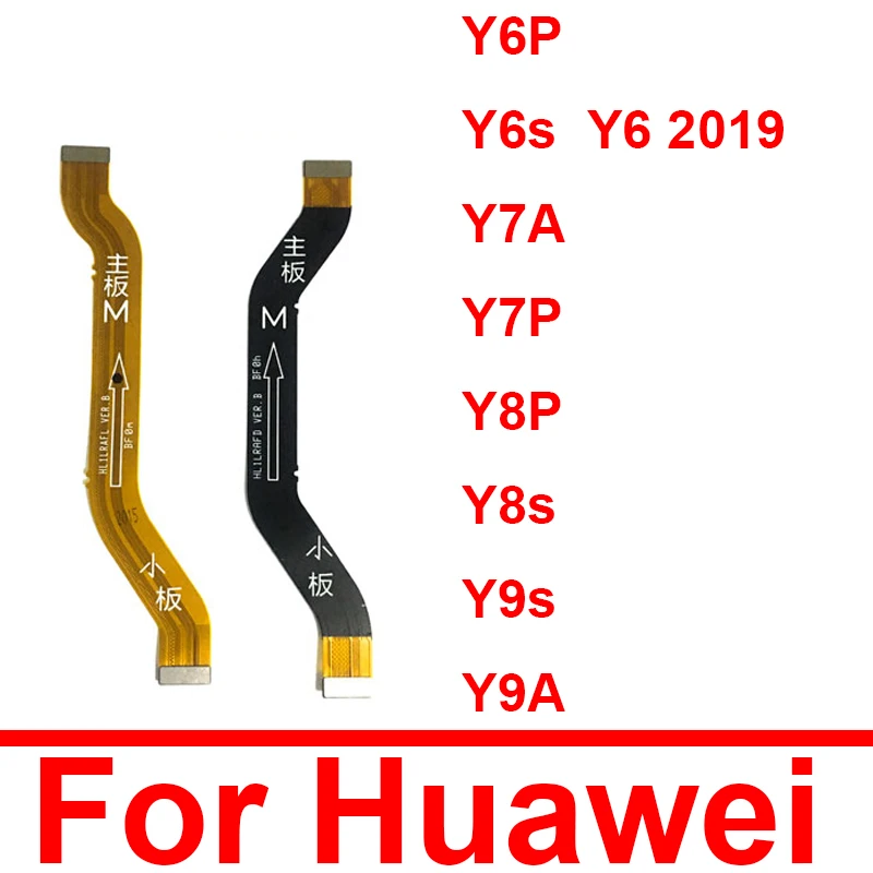 LCD Main Board Motherboard Flex Cable For Huawei Y6P Y6S Y6 2019 Y7A Y7P Y8P Y8S Y9S Y9A Mother Board Flex Ribbon Replacement