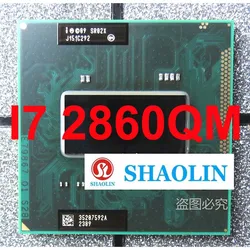 I7 2820QM i7 2860QM I7-2820QM i7-2860QM Quad-Core Eight-Thread CPU Processor 8M 45W Socket G2 / rPGA988B Notebook CPU