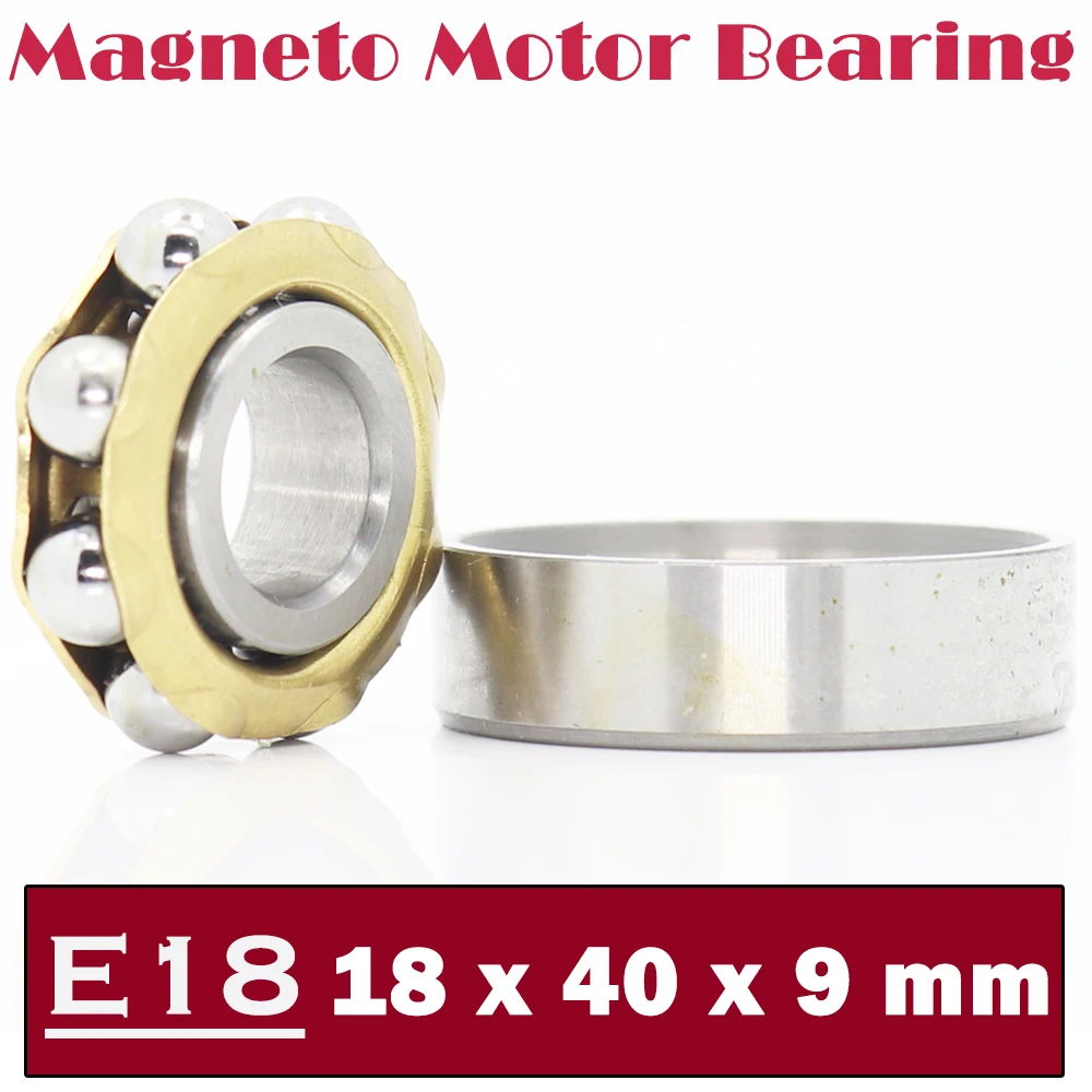 E18 Magneto Bearing 18*40*9 mm ( 1 PC ) Angular Contact Separate Permanent Motor Ball Bearings EN18 FB18