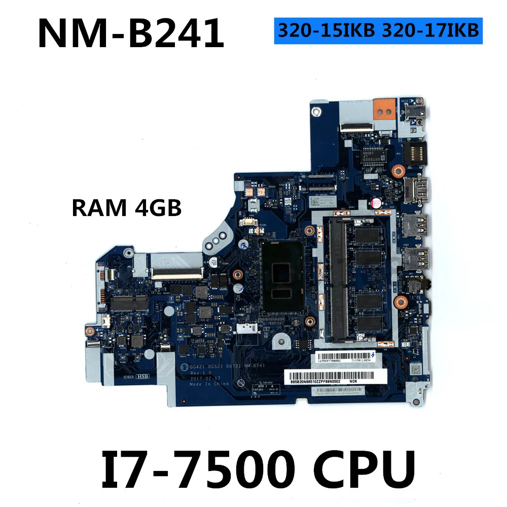 

Материнская плата для ноутбука 320-15IKB 320-17IKB NM-B241 DDR4 (RAM 4g) FRU 5b20p25854 5b20n86271 5b20n86623 5b20n86510