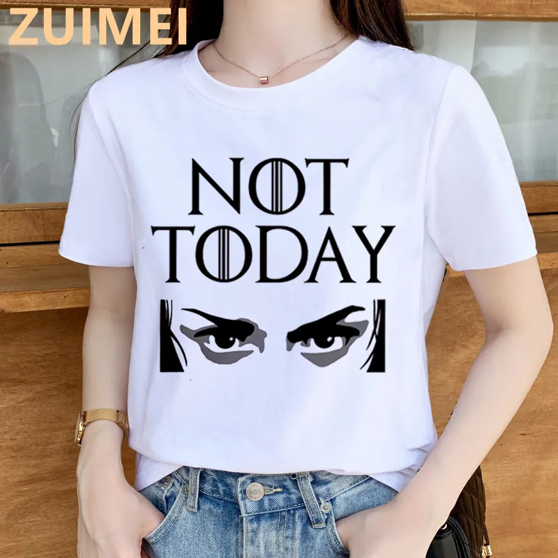 

Not Today Arya Stark Letter Print Harajuku Tops Women T-shirt Casual ladies basic O-collar Short Sleeved T-shirts Girl,Drop Ship