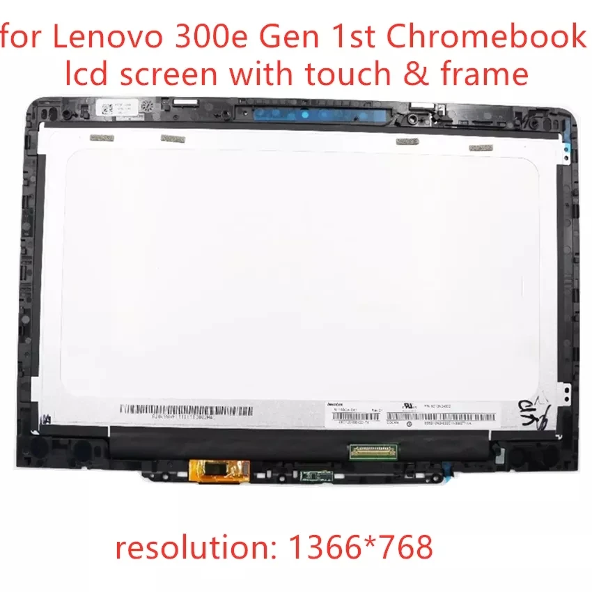 

Replacement for Lenovo 300e Gen 1st Chromebook 11.6" Lcd Touch Screen Display Assembly 1366x768 PN FRU 5D10Q93993 ST50Q78067