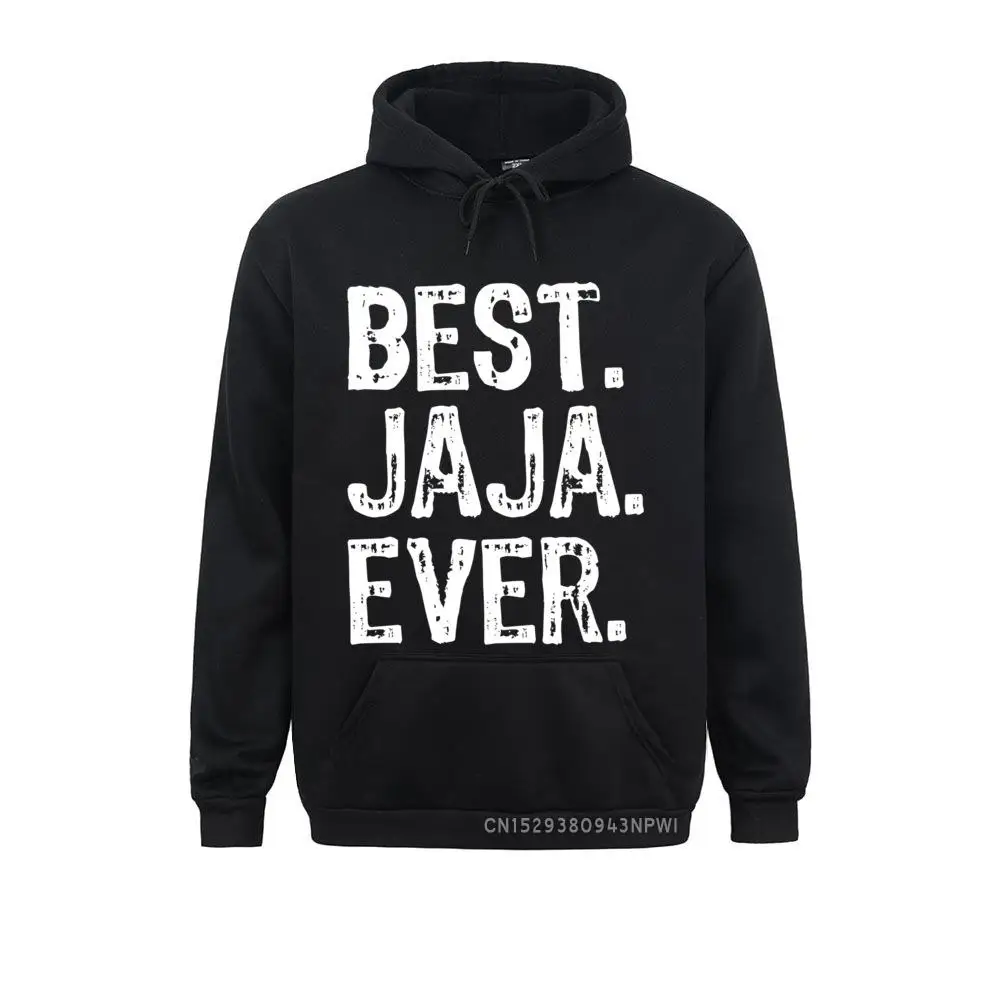 Best Jaja Ever Cool Funny Father's Day Gift Sweatshirt Sweatshirts Printing Graphic Hoodies Custom Hoods For Men Mother Day