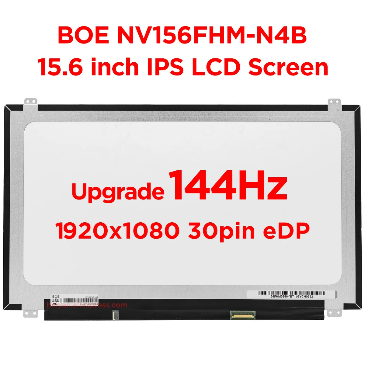 الأصلي BOE NV156FHM-N4B 15.6 بوصة IPS 144 هرتز شاشة الكمبيوتر المحمول ترقية استبدال 144 هرتز شاشة الكريستال السائل لوحة FHD 1920x1080 30pin eDP