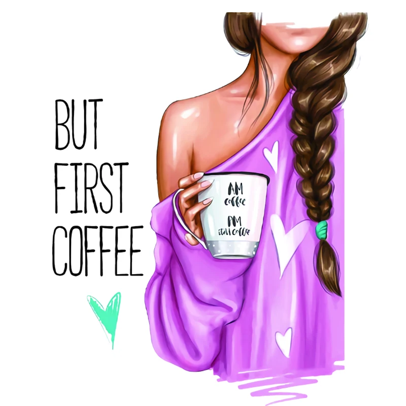 Nne Girl But First Coffee parches térmicos DIY Transferencia de Calor mujeres niños pegatinas térmicas en camisetas grado A ropa impresa Sti