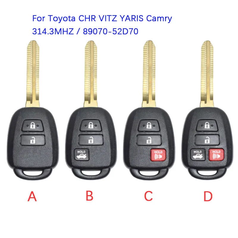 

CN007236 For Toyota CHR VITZ YARIS Camry Corolla AQUA Car Key Remote 314.3Mhz Model B51TE / B71TH/ 89070-52D70