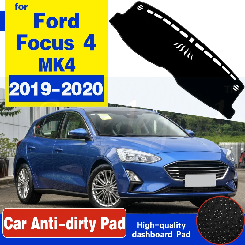 Dashboard Cover Protective Pad for Ford Focus 4 2019 2020 MK4 Car Accessories Dash Board Sunshade Anti-UV Carpet Dashmat Cushion