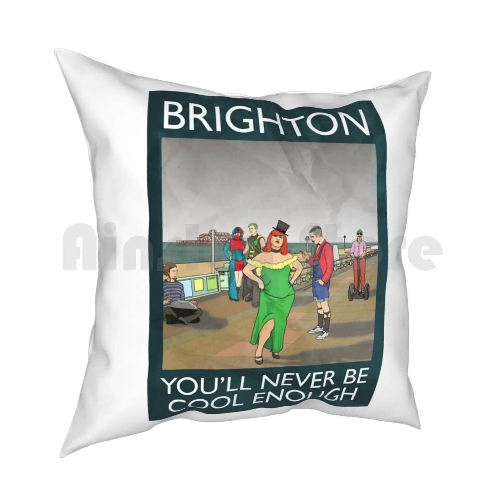 Brighton-You'Ll Never Be Cool Enough Pillow Case Printed Home Soft Throw Pillow Brighton Rubbish Seaside Retro Vintage