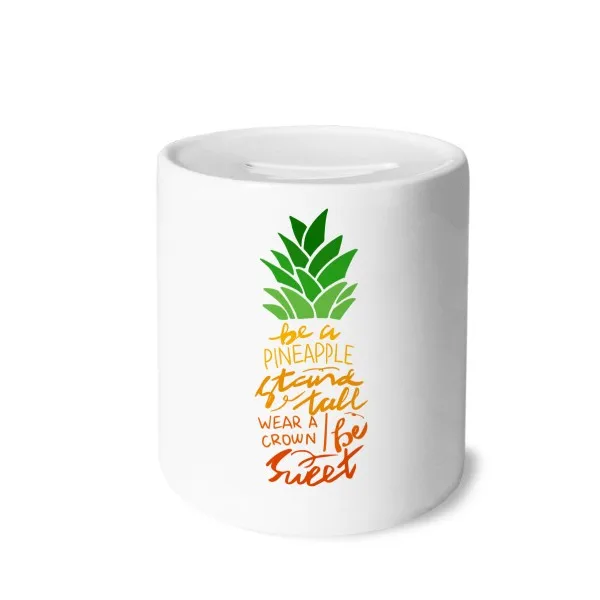 

Be a Pineapple Stand Tall Quote Money Box Saving Banks Ceramic Coin Case Kids Adults