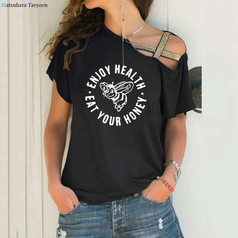 

Enjoy Health Eat Your Honey Letters Woman T Shirts Causal Cotton Tshirt Tee Shirt female Women Clothes Funny Bees print tops