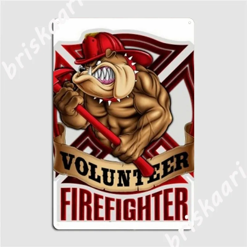 Volunteer Firefighter Bulldog Metal Sign Club Home Pub Garage Design Plates Tin Sign Poster