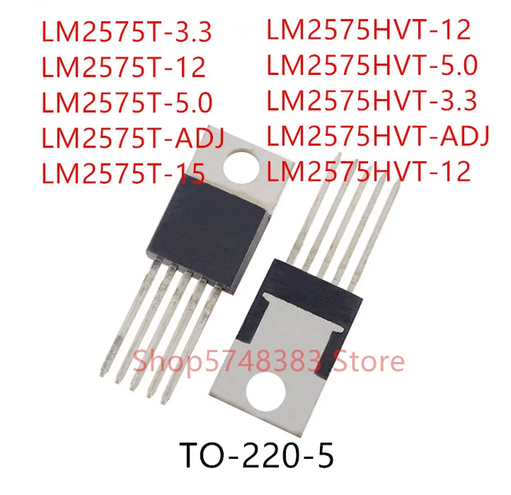 10Pcs LM2575T-3.3 LM2575T-12 LM2575T-5.0 LM2575T-ADJ LM2575T-15 LM2575HVT-12 LM2575HVT-5.0 LM2575HVT-3.3 LM2575HVT-ADJ To-220-5