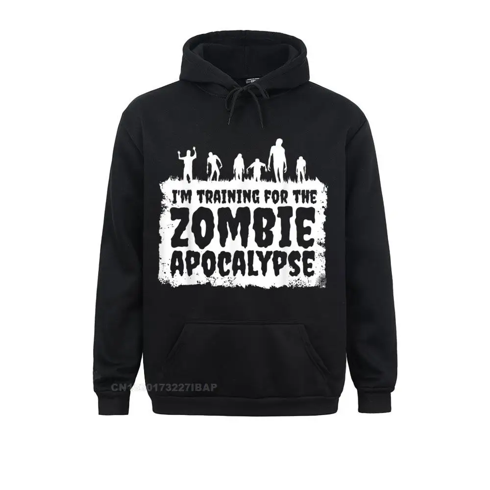 

I'm Training For The Zombie Shirt Funny Fitness Printing Young Sweatshirts Classic Fall Hoodies Normal Hoods