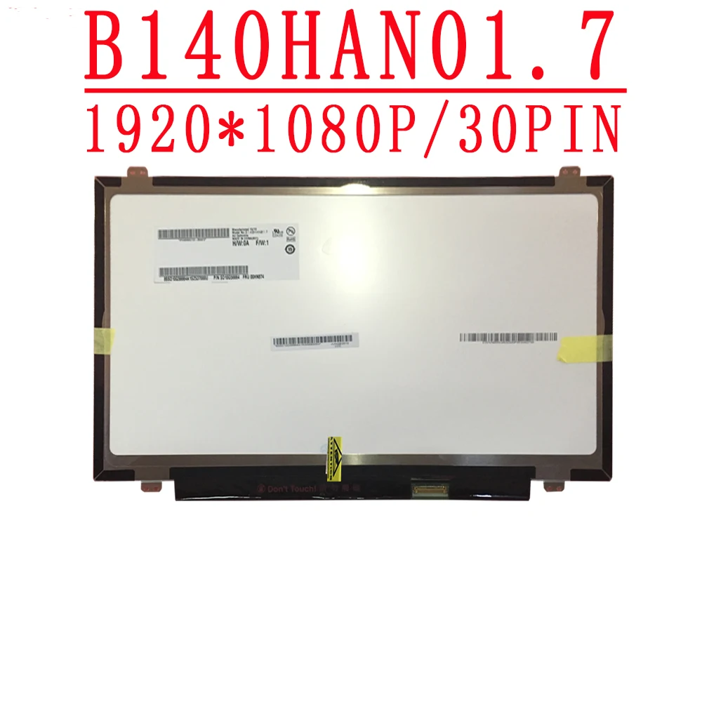 

B140HAN01.7 FRU 00HN874 14.0 inch 72% NTSC FHD1920x1080 IPS Laptop LCD Screen For Lenovo ThinkPad X1 Carbon Laptop LCD Screen