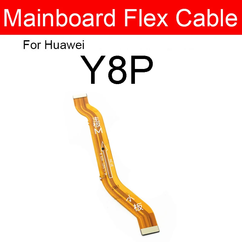 LCD Main Board Motherboard Flex Cable For Huawei Y6P Y6S Y6 2019 Y7A Y7P Y8P Y8S Y9S Y9A Mother Board Flex Ribbon Replacement