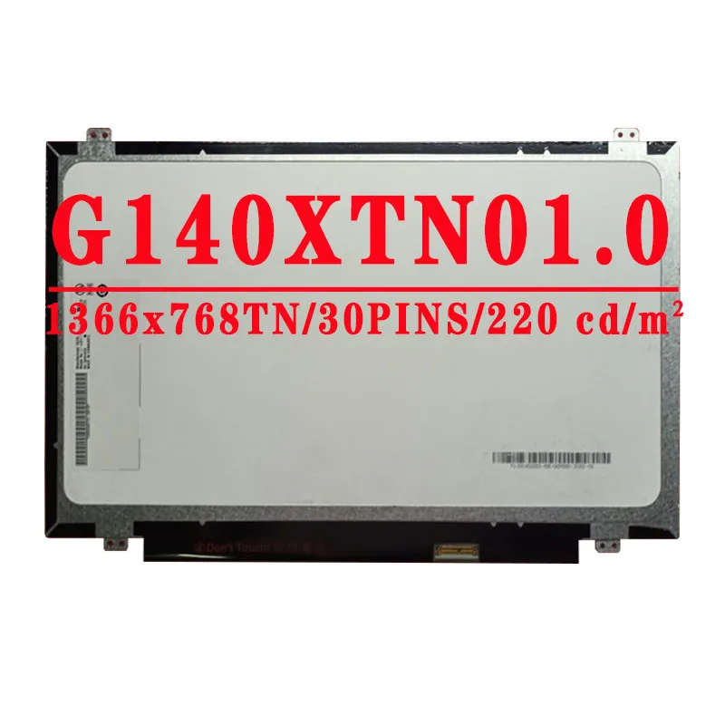 G140XTN01 0 G140XTN01.0 14.0 inch 1366×768 EDP 30PINS 45%NTSC 220cd/m² 400:1 60HZ LCD For Panasonic CF54 Laptop LCD Screen