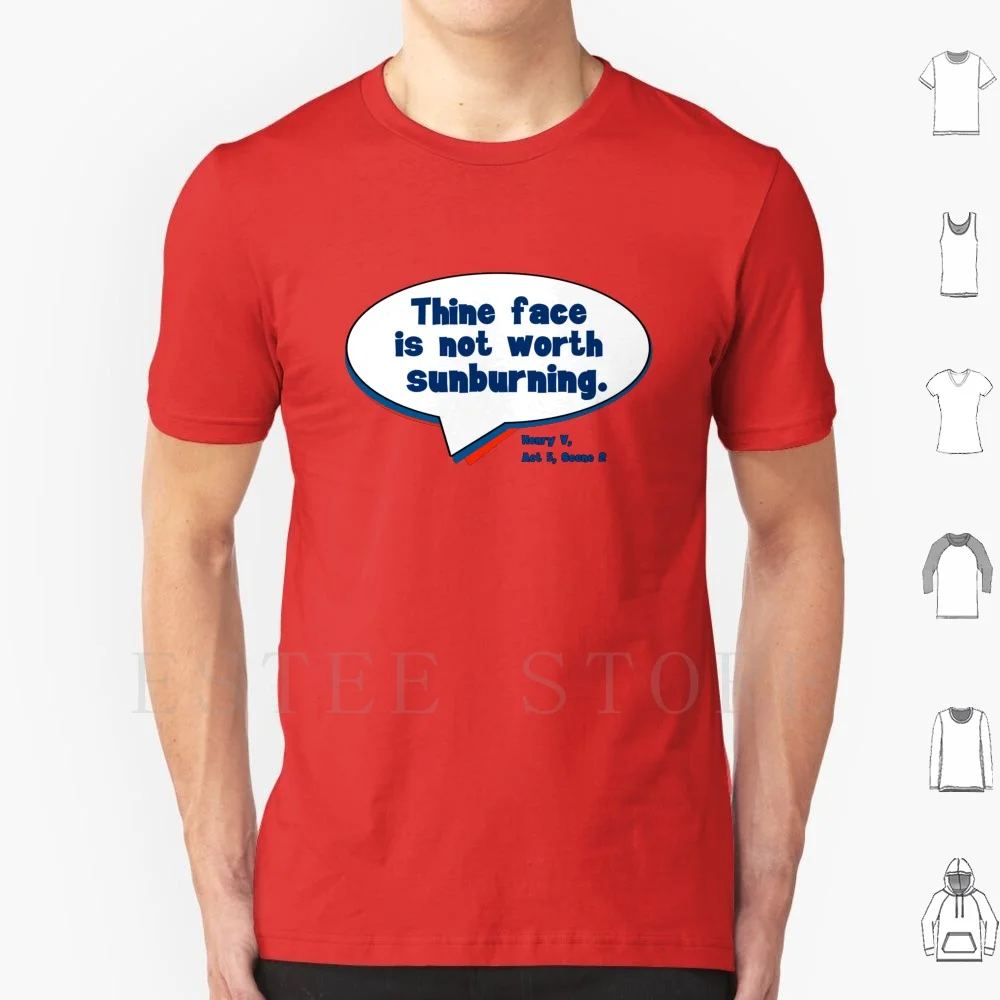 Shakespearen Insults : Face Not Worth Sunburning T Shirt Men Cotton 6xl Henry V Sunburn Shakespeare Bard English Literature