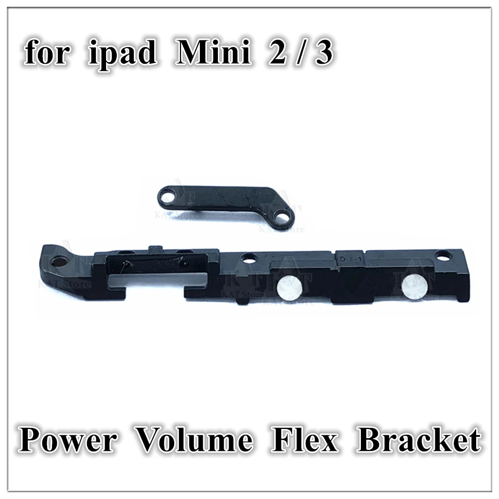 

1Pcs Power Volume On Off Flex Cable Fixing Bracket Replacement for IPad Air Mini 1 2 3 4 7.9 Pro 9.7 Inch 2016 2017 Repair Parts