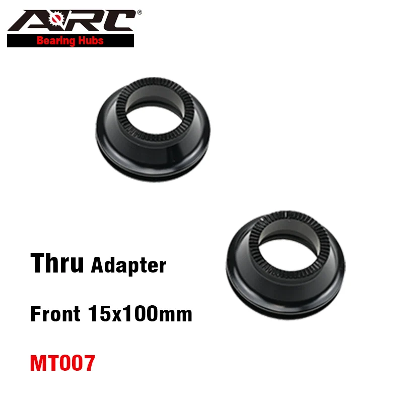 ARC MTB Hub Adapter for MT009/MT007/MT010CB/MT010CB PRO Front 9/15x100 Rear 10x135 12x142 QR / Thru Cap for Bicycle Hub adapter